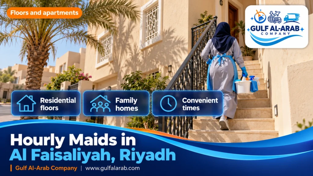Hourly Maids in Al Faisaliyah, Riyadh