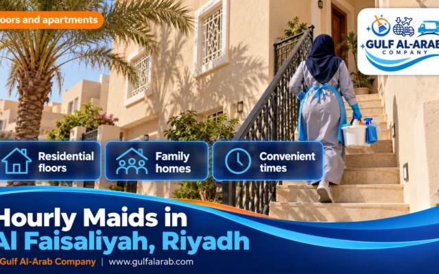 Hourly Maids in Al Faisaliyah, Riyadh