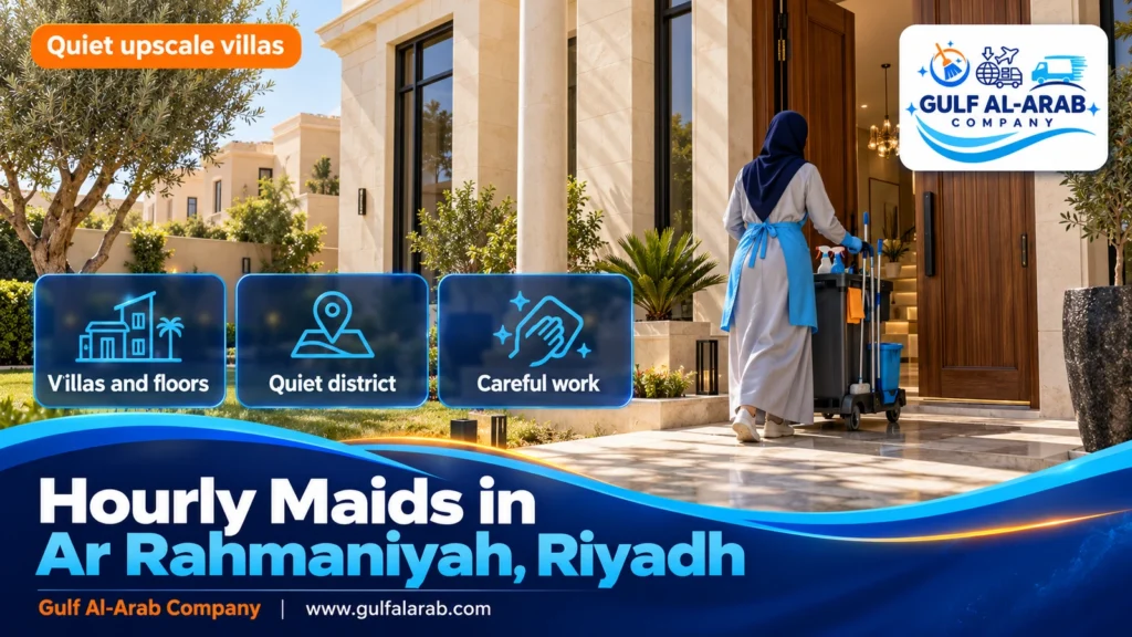 Hourly Maids in Ar Rahmaniyah, Riyadh