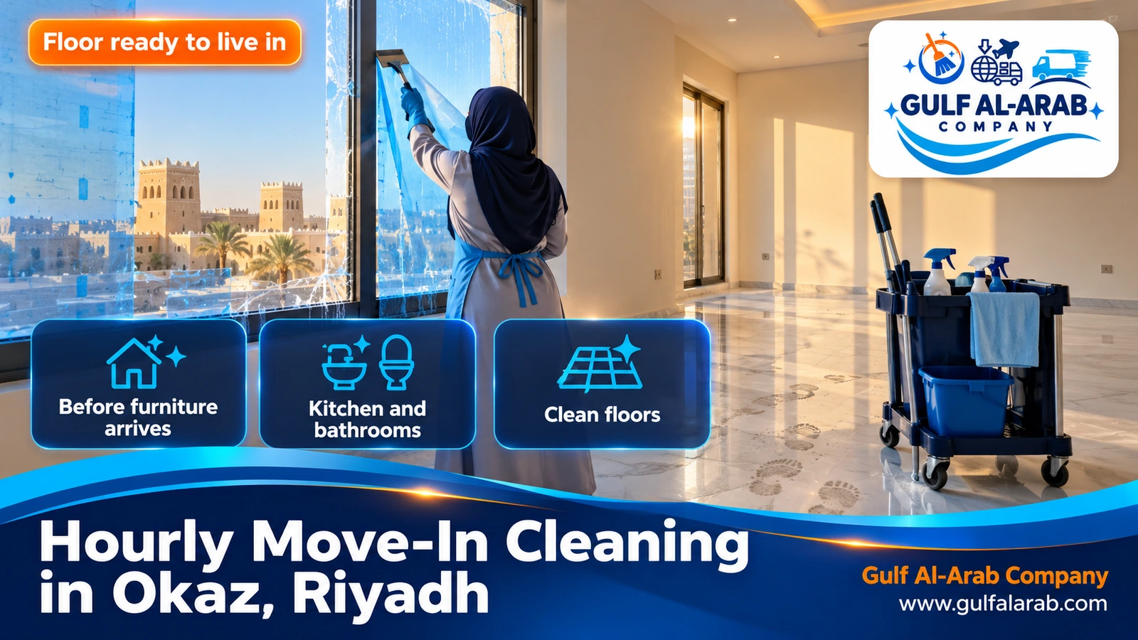 Hourly Move-In Cleaning in Okaz, Riyadh